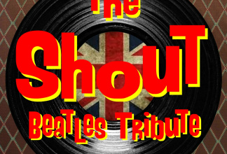 THE SHOUT BEATLES TRIBUTE