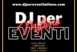 DJ per Eventi Milano | Pavia, Varese, Como, Lugano