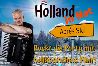 Apres-Ski Geheimtipp - `Holland in Not`